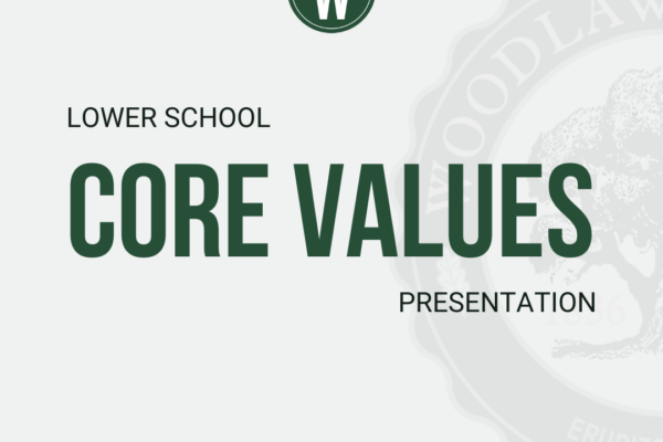 Lower School Core Value Presentations