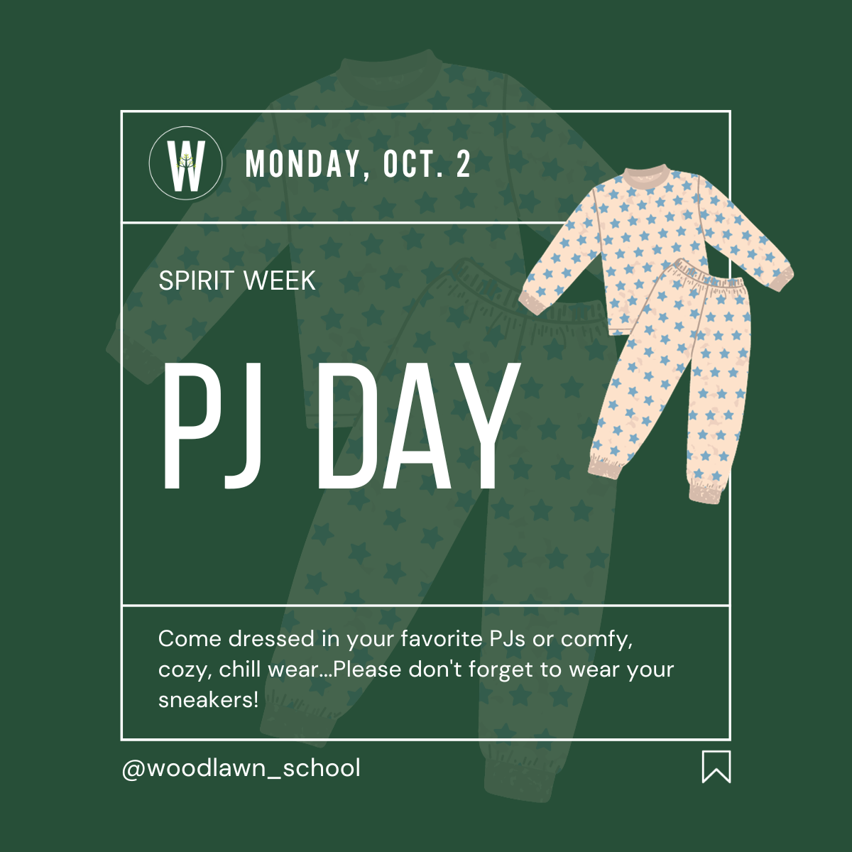 Monday, October 2, 2023 - SPIRIT WEEK - PJ DAY