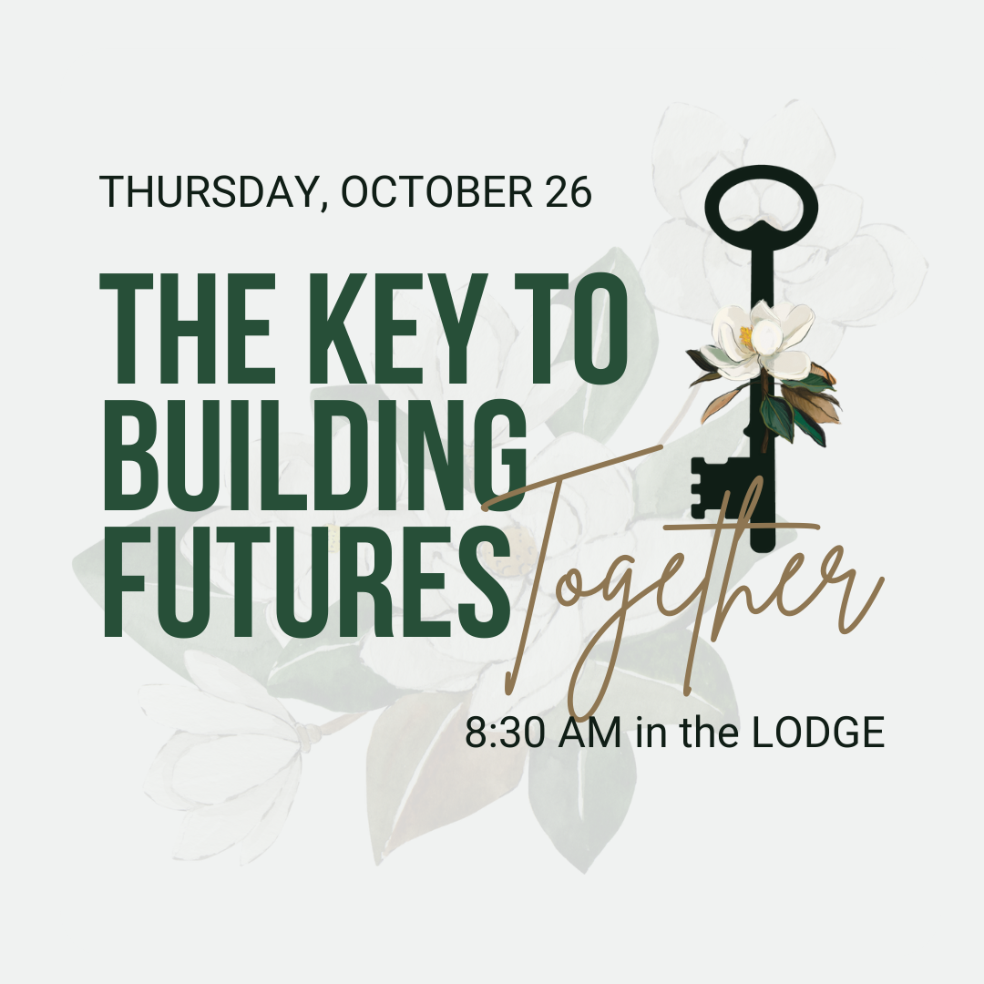The Key to Building Futures Together October 26