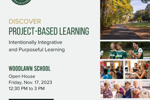 PBL Day: An Open House at Woodlawn School