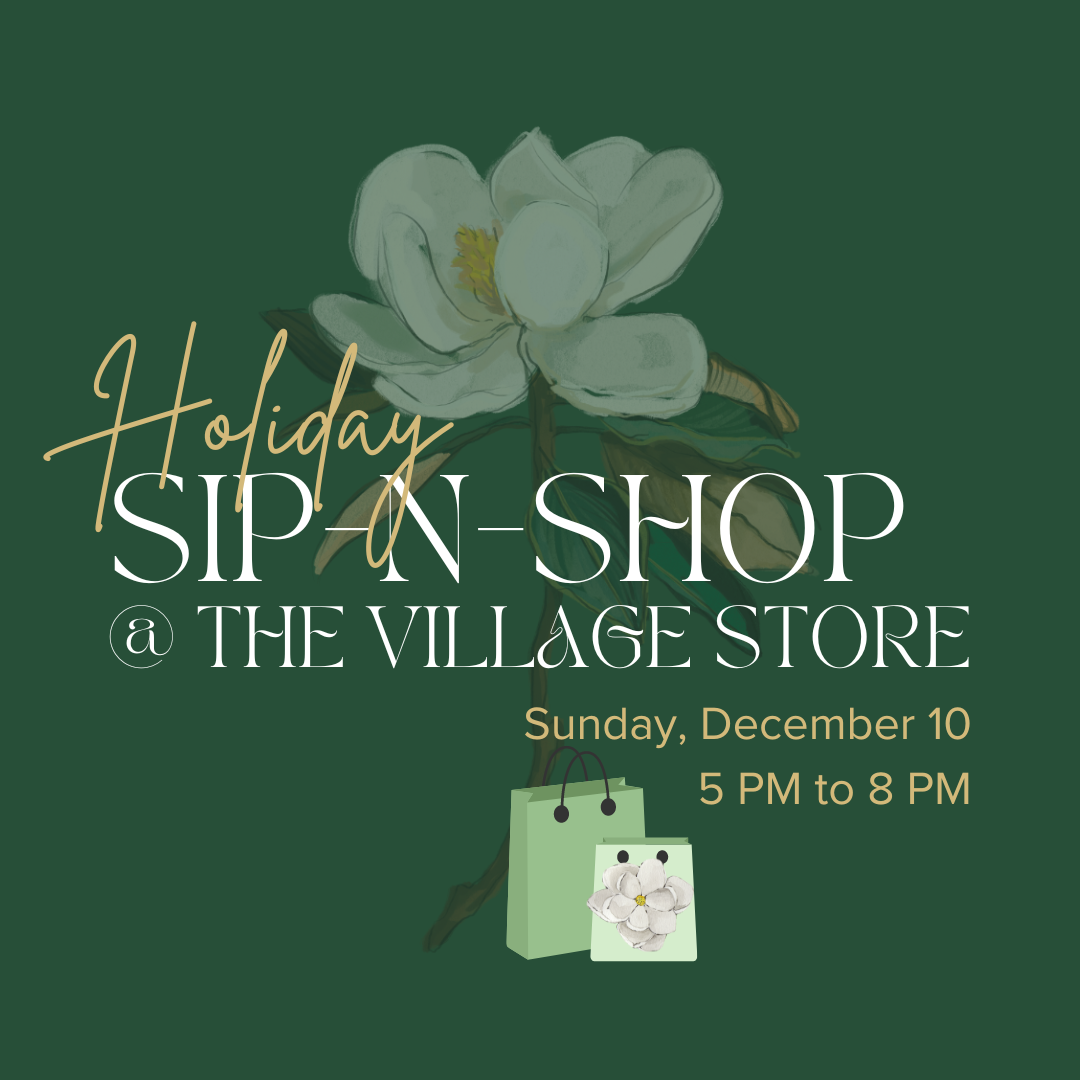 Holiday Sip n Shop @ The Village Store in Davidson, NC 28036