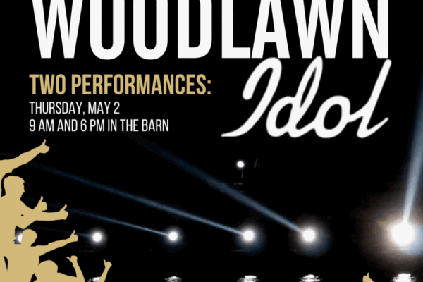 Woodlawn Idol Talent Show