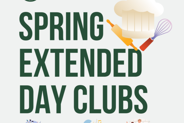 SPRING EXTENDED DAY CLUBS BEGIN