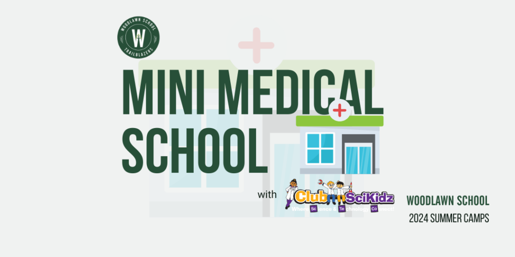 Woodlawn School 2024 Summer Camp ClubSkiKidz MiniMedical School