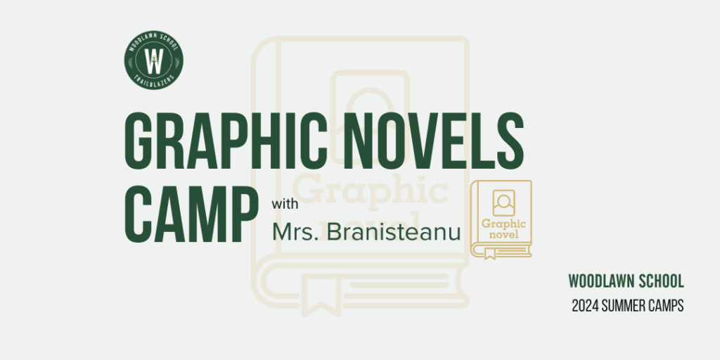 Woodlawn School 2024 Summer Camp Graphic Novels Camp