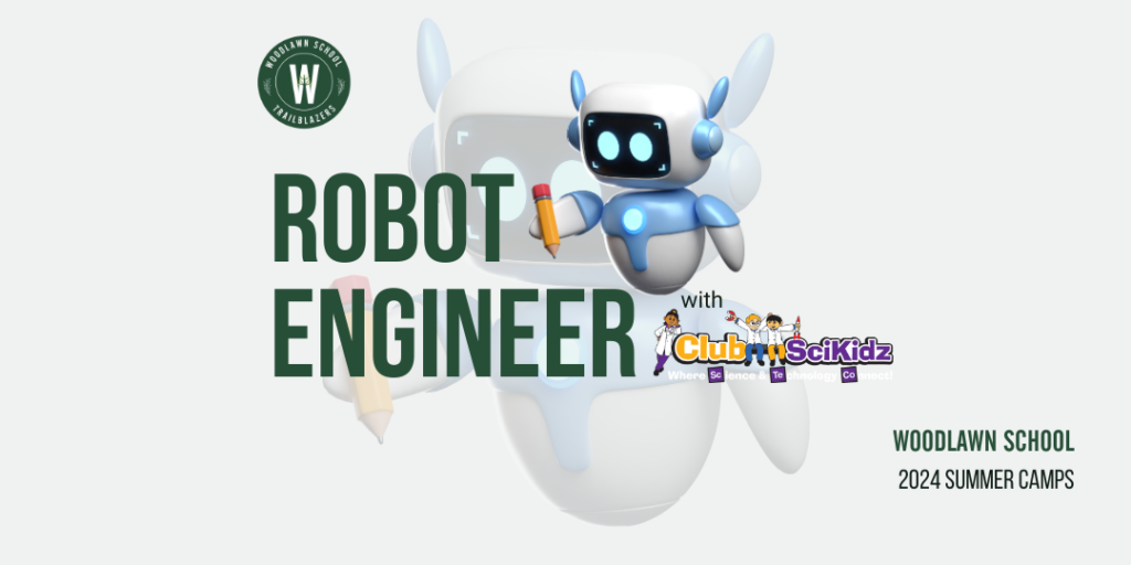 Woodlawn School 2024 Summer Camp Robot Engineer