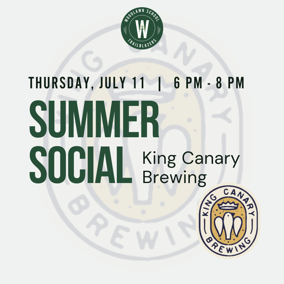 July 11, 2024 - Woodlawn School Summer Social at King Canary Brewing