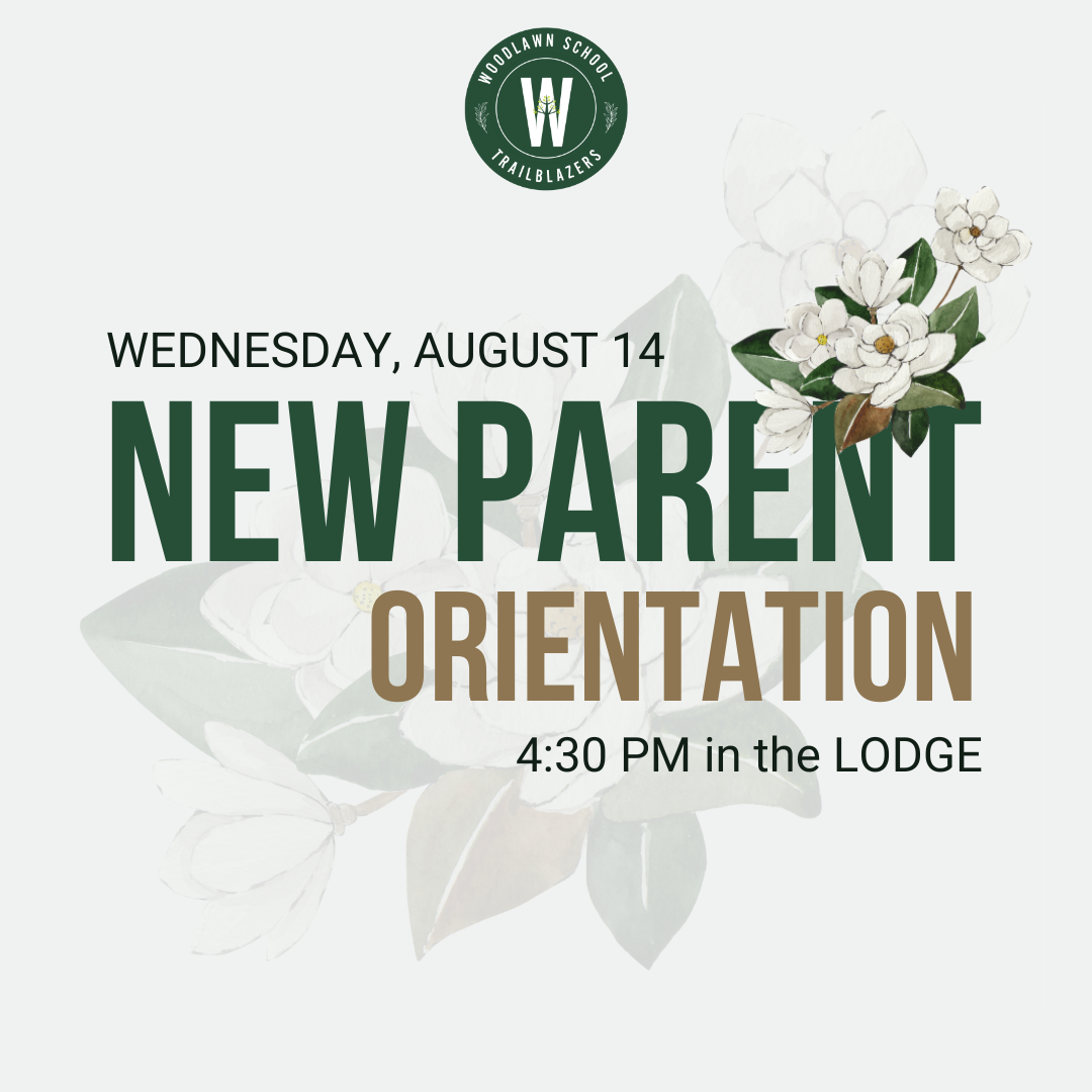 New Parent Orientation Wednesday, August 14